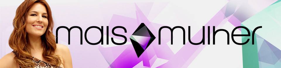 SIC MULHER - Mais Mulher (July 5, 2013)